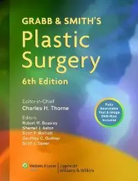 Grabb and Smith's Plastic Surgery (GRABB'S PLASTIC SURGERY) (repost)