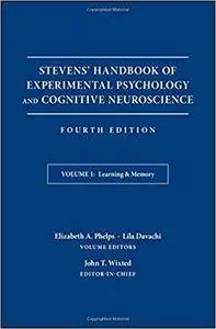 Stevens' Handbook of Experimental Psychology and Cognitive Neuroscience, Volume1: Learning and Memory (4th Edition)