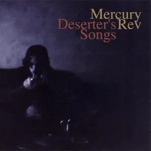 Mercury Rev - Deserter Songs (2008) {V2}