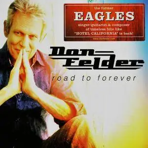 Don Felder - Road To Forever (2012)