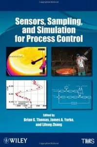 Sensors, Sampling, and Simulation for Process Control (repost)