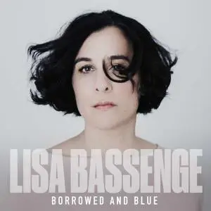 Lisa Bassenge ‎- Borrowed And Blue (2018)