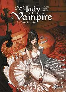 My Lady Vampire - Tome 2 - Poupée de Crinoline