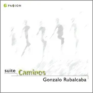 Gonzalo Rubalcaba - Suite Caminos (2015)