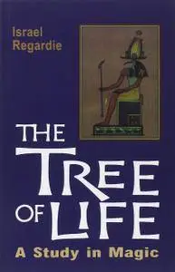 The Tree of Life: A Study in Magic