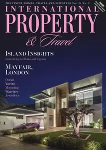 International Property & Travel - Volume 31 Number 3 2024