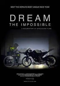 Dream the Impossible (2017)