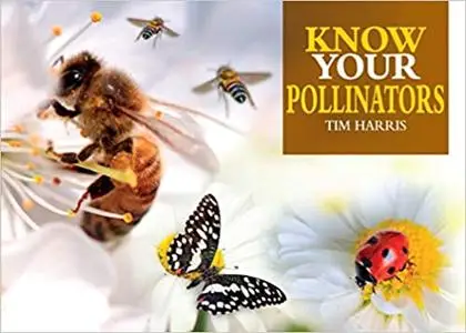 Know Your Pollinators (Old Pond Books)