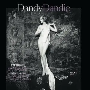 Alban Darche - Dandy Dandie - Hypnos et Morphee (2022) [Official Digital Download]