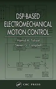 DSP-Based Electromechanical Motion Control (repost)