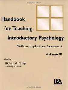 Handbook for Teaching Introductory Psychology, Volume III