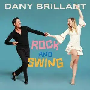 Dany Brillant - Rock and Swing (2018) [Official Digital Download]