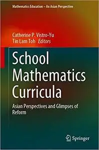 School Mathematics Curricula: Asian Perspectives and Glimpses of Reform