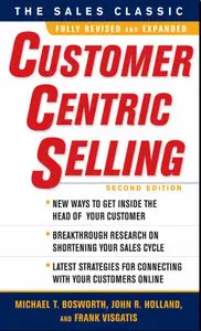 CustomerCentric Selling, Second Edition