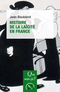 Jean Baubérot, "Histoire de la laïcité en France"