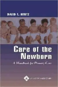 Care of the Newborn: A Handbook for Primary Care (repost)