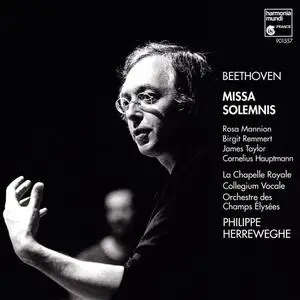 Philippe Herreweghe, Orchestre des Champs-Elysees, La Chapelle Royale, Collegium Vocale - Beethoven: Missa Solemnis (1995)