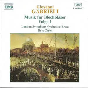 Giovanni Gabrieli: Music for Brass / Musik für Blechbläser Vol. 1 (Naxos)