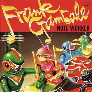 Frank Gambale - Note Worker (1991) {JVC}