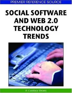 Social Software and Web 2.0 Technology Trends