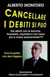 CANCELLARE I DEBITI SI PUO’