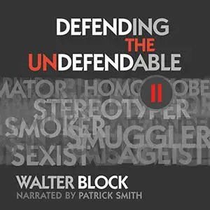 Defending the Undefendable II: Freedom in All Realms [Audiobook]