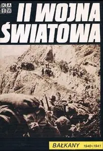 Balkany 1940-1941 (II Wojna Swiatowa)