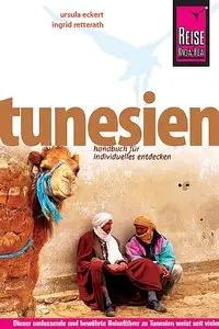 Tunesien: Vom Mittelmeer zu den Oasen der Sahara