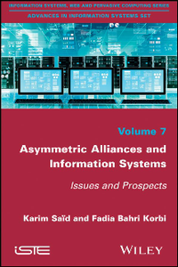 Asymmetric Alliances and Information Systems : Issues and Prospects