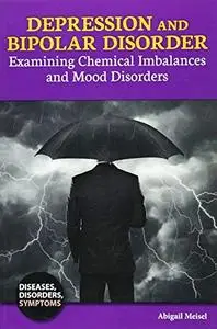Depression and Bipolar Disorder: Examining Chemical Imbalances and Mood Disorders