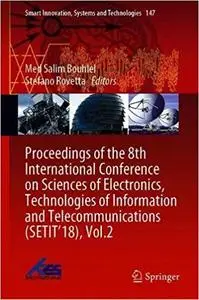 Proceedings of the 8th International Conference on Sciences of Electronics, Technologies of Information and Telecommunic