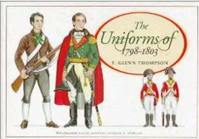 The Uniforms of 1798-1803