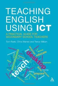 Teaching English Using ICT: A practical guide for secondary school teachers (repost)