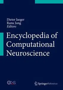 Encyclopedia of Computational Neuroscience (Repost)