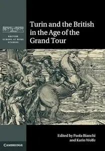 Turin and the British in the Age of the Grand Tour (Repost)