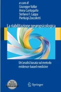 La riabilitazione neuropsicologica: Un'analisi basata sul metodo evidence-based medicine