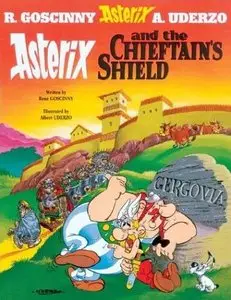 Rene Goscinny and Albert Uderzo, "Asterix and the Chieftain's Shield"
