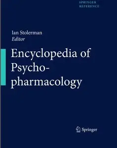 Encyclopedia of Psychopharmacology (repost)