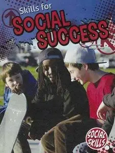 Skills for Social Success (Social Skills) by Meg Greve