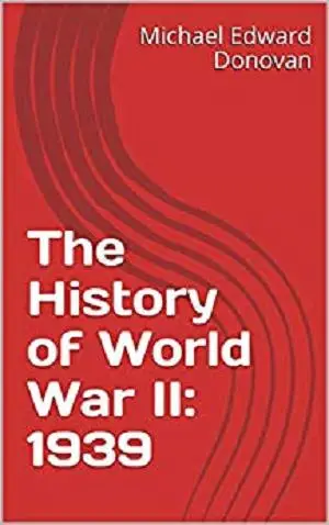 The History of World War II: 1939