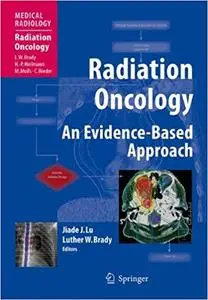 Radiation Oncology An Evidence-Based Approach