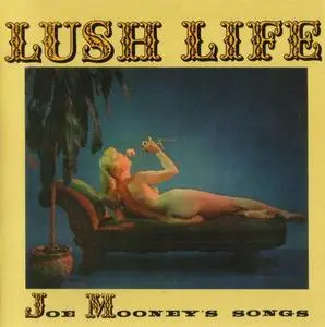 Joe Mooney - Lush Life (1958) [Reissue 1999]