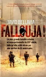 David Bellavia, John R. Bruning, "Fallouja !"