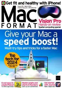 MacFormat UK - Issue 401 - March 2024