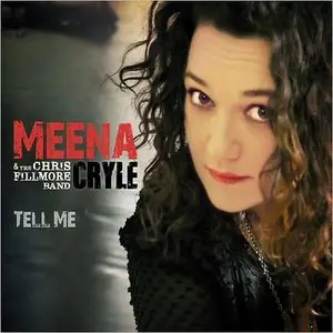 Meena Cryle and The Chris Fillmore Band - Tell Me (2014)