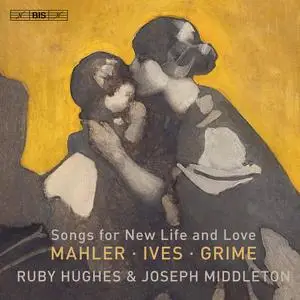 Ruby Hughes & Joseph Middleton - Songs for New Life and Love (2021) [Official Digital Download 24/96]