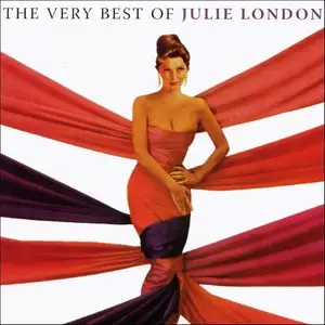 Julie London - The Very Best of Julie London - 2CD (2005) [Repost]
