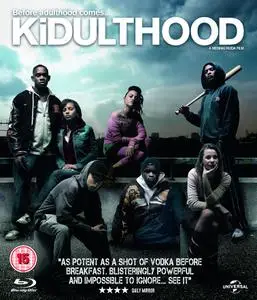 Kidulthood (2006)