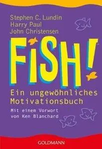 Fish! Ein ungewöhnliches Motivationsbuch (repost)