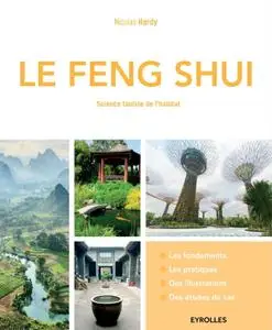 Nicolas Hardy, "Le Feng Shui: Science taoïste de l'habitat"